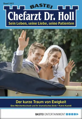 Kastell |  Dr. Holl - Folge 1812 | eBook | Sack Fachmedien