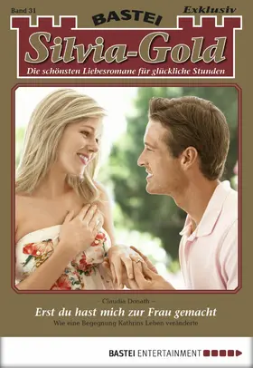 Donath |  Silvia-Gold - Folge 031 | eBook | Sack Fachmedien
