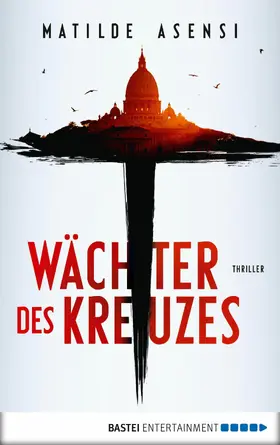 Asensi |  Wächter des Kreuzes | eBook | Sack Fachmedien