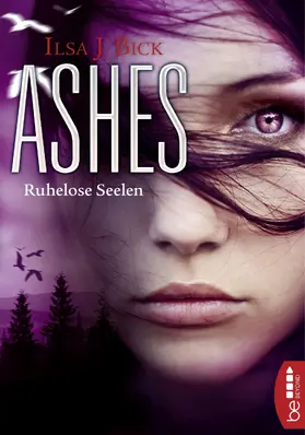 Bick |  Ashes - Ruhelose Seelen | eBook | Sack Fachmedien