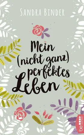 Binder |  Mein (nicht ganz) perfektes Leben | eBook | Sack Fachmedien