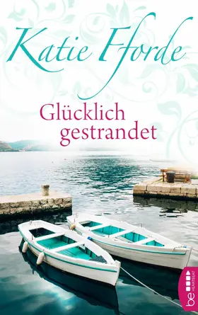 Fforde |  Glücklich gestrandet | eBook | Sack Fachmedien