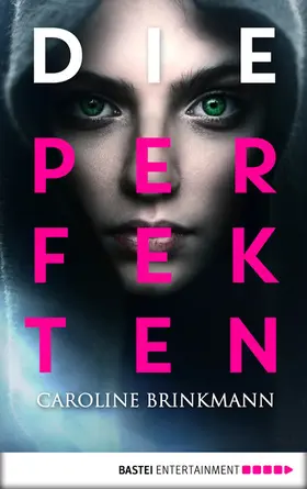 Brinkmann |  Die Perfekten | eBook | Sack Fachmedien