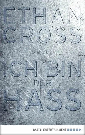 Cross |  Ich bin der Hass | eBook | Sack Fachmedien
