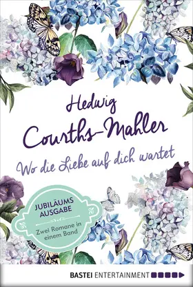 Courths-Mahler |  Wo die Liebe auf dich wartet | eBook | Sack Fachmedien