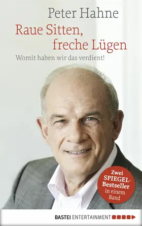 Hahne |  Raue Sitten, freche Lügen | eBook | Sack Fachmedien