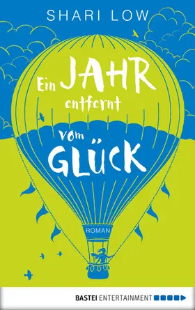 Low |  Ein Jahr entfernt vom Glück | eBook | Sack Fachmedien