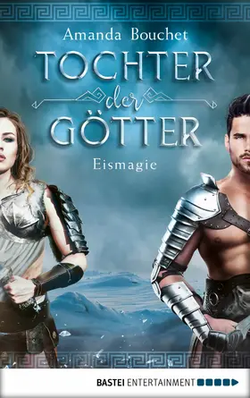 Bouchet | Tochter der Götter - Eismagie | E-Book | www.sack.de