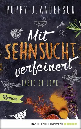 Anderson |  Taste of Love - Mit Sehnsucht verfeinert | eBook | Sack Fachmedien