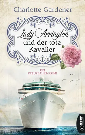 Gardener | Lady Arrington und der tote Kavalier | E-Book | www.sack.de
