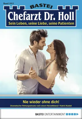 Kastell |  Dr. Holl - Folge 1815 | eBook | Sack Fachmedien