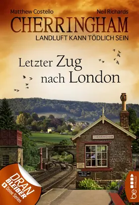 Costello / Richards | Cherringham - Letzter Zug nach London | E-Book | www.sack.de