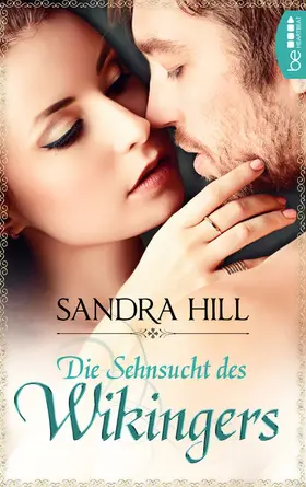 Hill |  Die Sehnsucht des Wikingers | eBook | Sack Fachmedien