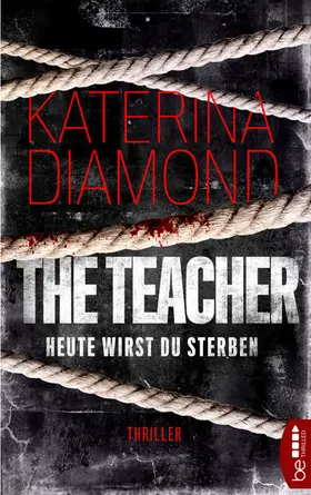 Diamond |  Heute wirst du sterben - The Teacher | eBook | Sack Fachmedien