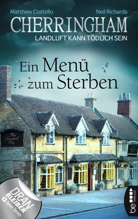 Costello / Richards |  Cherringham - Ein Menü zum Sterben | eBook | Sack Fachmedien