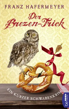 Hafermeyer |  Der Brezen-Trick | eBook | Sack Fachmedien
