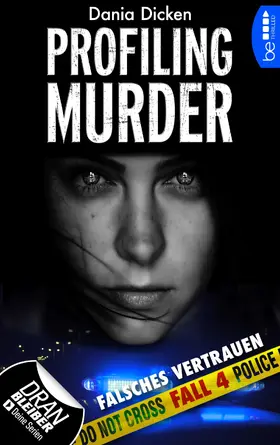 Dicken |  Profiling Murder – Fall 4 | eBook | Sack Fachmedien