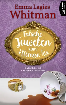 Whitman |  Falsche Juwelen zum Afternoon Tea | eBook | Sack Fachmedien