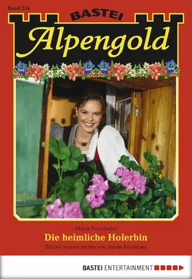 Fernthaler |  Alpengold - Folge 254 | eBook | Sack Fachmedien