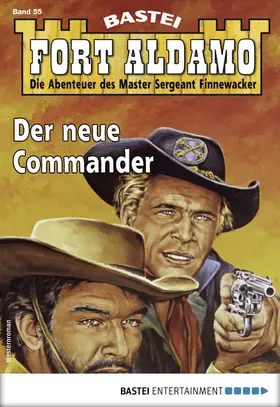 Callahan |  Fort Aldamo 55 - Western | eBook | Sack Fachmedien