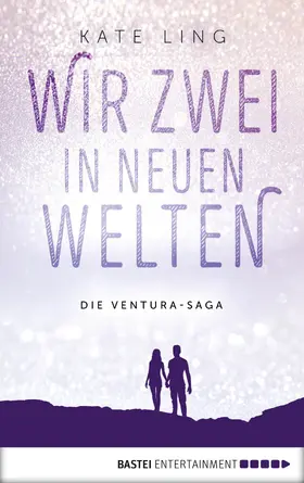 Ling |  Wir zwei in neuen Welten | eBook | Sack Fachmedien