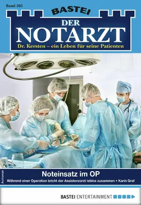 Graf |  Der Notarzt 305 | eBook | Sack Fachmedien
