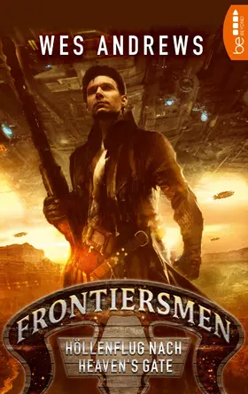 Andrews / Perplies |  Frontiersmen: Höllenflug nach Heaven's Gate | eBook | Sack Fachmedien