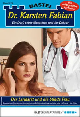 Ritter |  Dr. Karsten Fabian 199 - Arztroman | eBook | Sack Fachmedien