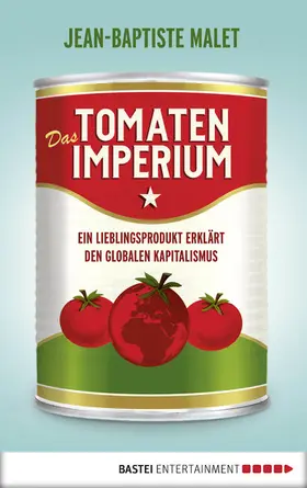 Malet |  Das Tomatenimperium | eBook | Sack Fachmedien