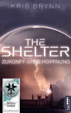 Brynn |  The Shelter - Zukunft ohne Hoffnung | eBook | Sack Fachmedien