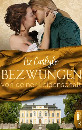 Carlyle |  Bezwungen von deiner Leidenschaft | eBook | Sack Fachmedien