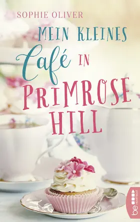 Oliver |  Mein kleines Café in Primrose Hill | eBook | Sack Fachmedien
