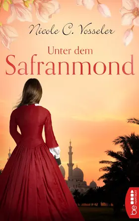 Vosseler |  Unter dem Safranmond | eBook | Sack Fachmedien
