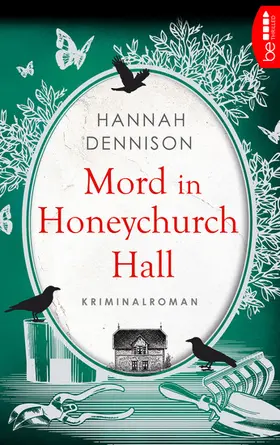 Dennison |  Mord in Honeychurch Hall | eBook | Sack Fachmedien