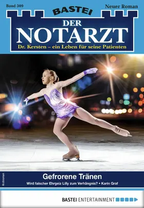 Graf |  Der Notarzt 309 | eBook | Sack Fachmedien