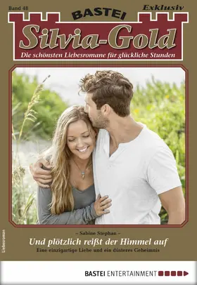 Stephan |  Silvia-Gold 48 - Liebesroman | eBook | Sack Fachmedien