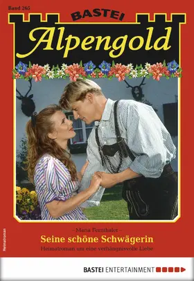 Fernthaler |  Alpengold 265 | eBook | Sack Fachmedien