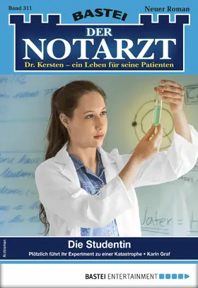 Graf |  Der Notarzt 311 | eBook | Sack Fachmedien