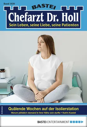 Kastell |  Dr. Holl 1830 - Arztroman | eBook | Sack Fachmedien