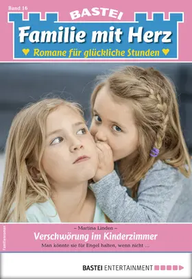 Linden |  Familie mit Herz 16 - Familienroman | eBook | Sack Fachmedien