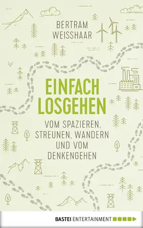 Weisshaar |  Einfach losgehen | eBook | Sack Fachmedien