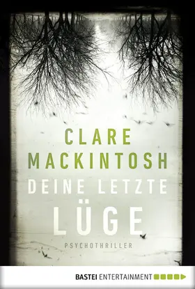 Mackintosh |  Deine letzte Lüge | eBook | Sack Fachmedien
