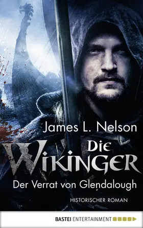 Nelson |  Die Wikinger - Der Verrat von Glendalough | eBook | Sack Fachmedien
