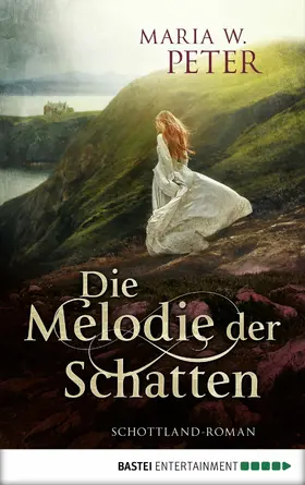 Maria W. Peter / Peter |  Die Melodie der Schatten | eBook | Sack Fachmedien