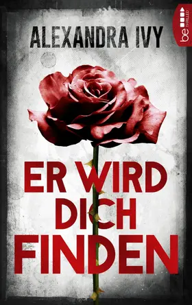 Ivy |  Er wird dich finden | eBook | Sack Fachmedien