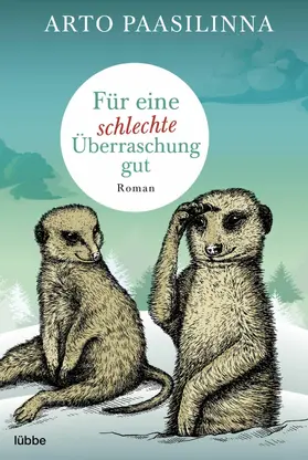 Paasilinna | Für eine schlechte Überraschung gut | E-Book | www.sack.de
