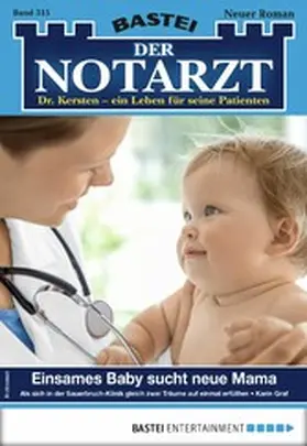 Graf |  Der Notarzt 315 | eBook | Sack Fachmedien