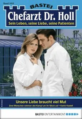 Kastell |  Dr. Holl 1833 - Arztroman | eBook | Sack Fachmedien