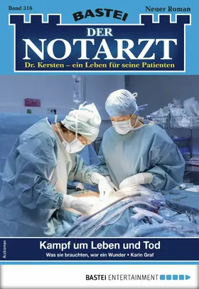 Graf |  Der Notarzt 316 | eBook | Sack Fachmedien