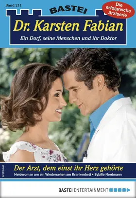 Nordmann |  Dr. Karsten Fabian 211 - Arztroman | eBook | Sack Fachmedien